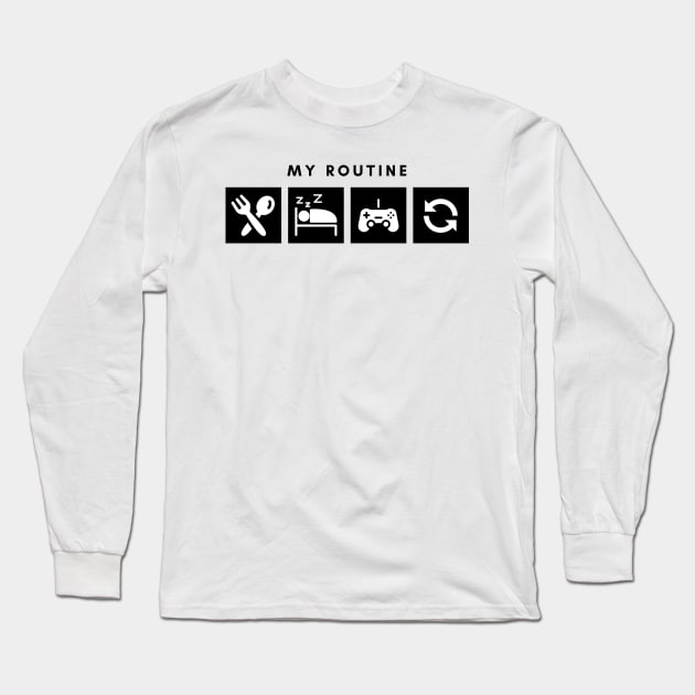 My Routine Eat Sleep Game Repeat Long Sleeve T-Shirt by Qibar Design